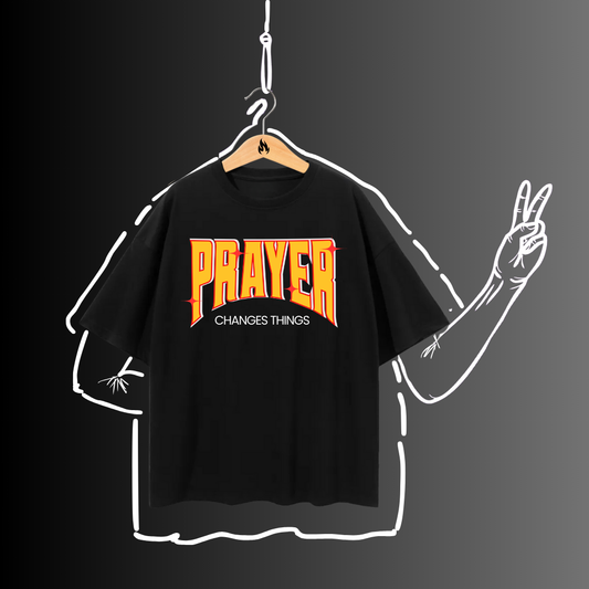 PRAYER Changes Things – Oversized Tee